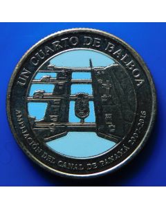 Panama	 ¼ Balboa	2016	 Panama Canal expansion project